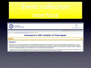 Event collection
   interface



                   !
 
