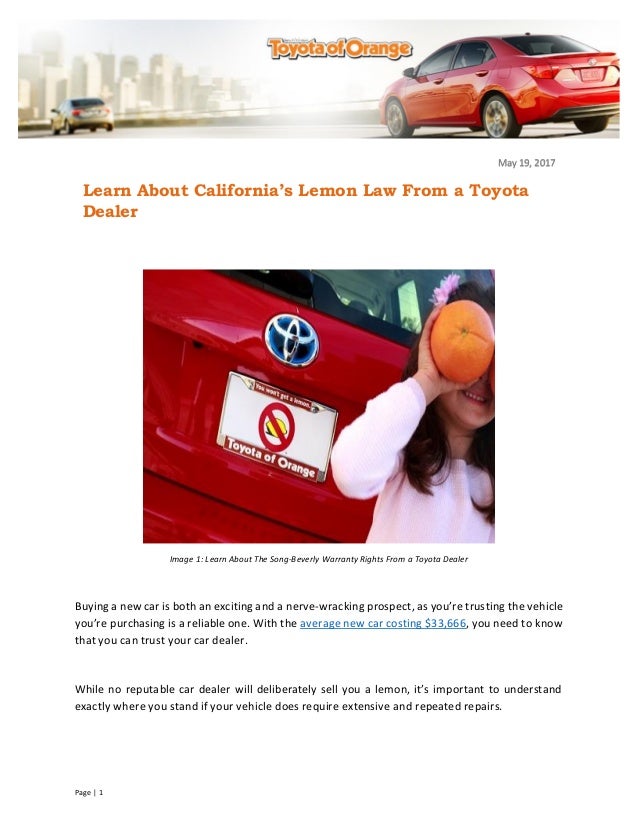 California Lemon Law Learn How To Get A Refund >> Learn About California S Lemon Law From A Toyota Dealer California Lemon Law Learn How To Get A Refund >> Learn About California S Lemon Law From A Toyota Dealer