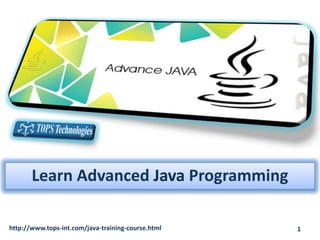 Learn Advanced Java Programming
http://www.tops-int.com/java-training-course.html

1

 