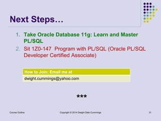 Oracle Database 11g: Learn and Master PL/SQL | Course Outline | PPT