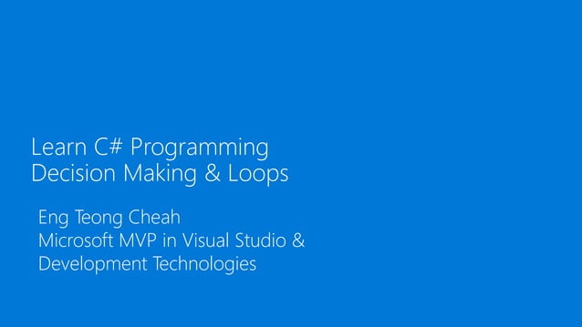 Learn C# Programming - Decision Making & Loops | PPT