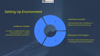 Setting Up Environment
Installing a Compiler
You need a C compiler like GCC, Clang,
or Microsoft Visual C++. Install it
following documentation instructions.
1
2
3
Code Editors and IDEs
Use Visual Studio Code, Code::Blocks, or
Eclipse for enhanced coding features.
Writing Your First Program
Start with a simple 'Hello, World!' program
to understand C syntax and compilation.
 
