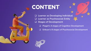 Developing Learner Learner as a develpoing individual | PPTX