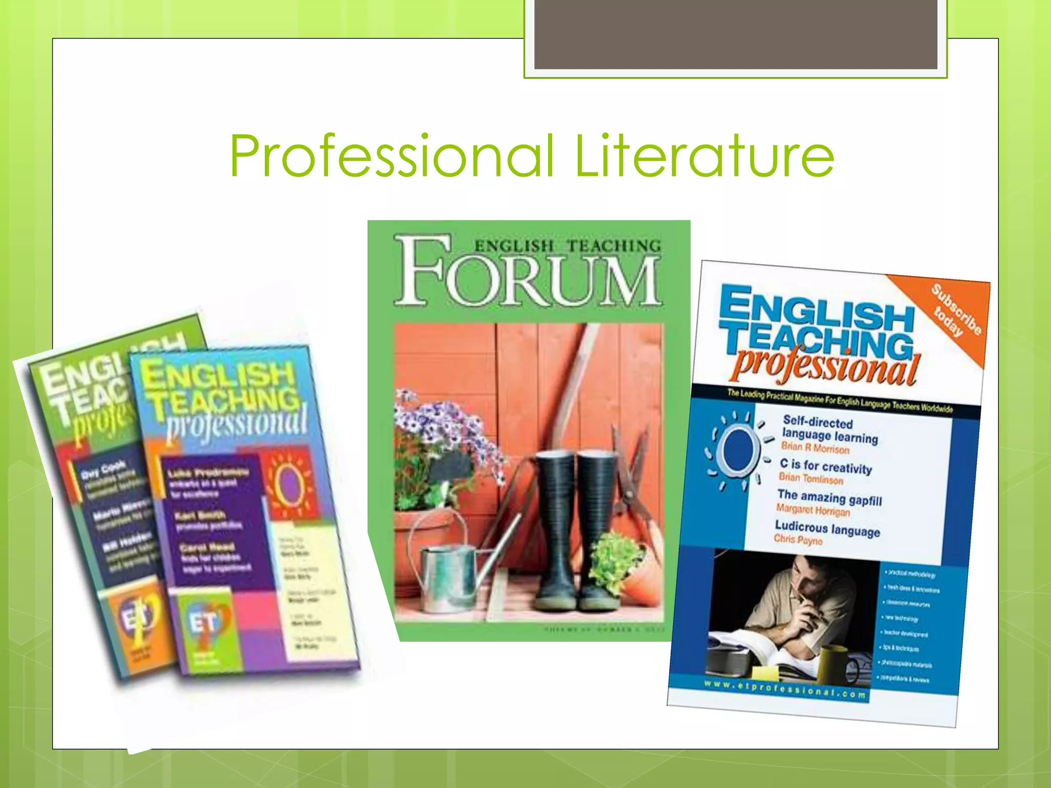 Professional Literature
 