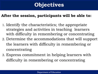Learners-with-Difficulty-in-Remembering-or-Concentrating_dec 21,2022.pptx