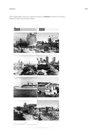 appendices                                                                     213



of the apostrophe. The Zulu name for Durban is eThekwini, meaning ‘The Place
Where the Earth and the Ocean Meet’.
 