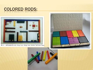 Colored Rods Example Learners' roles in the different teaching approaches and methods | PPTX