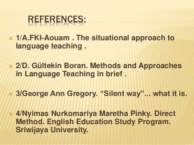 Learners Roles In The Different Teaching Approaches And Methods