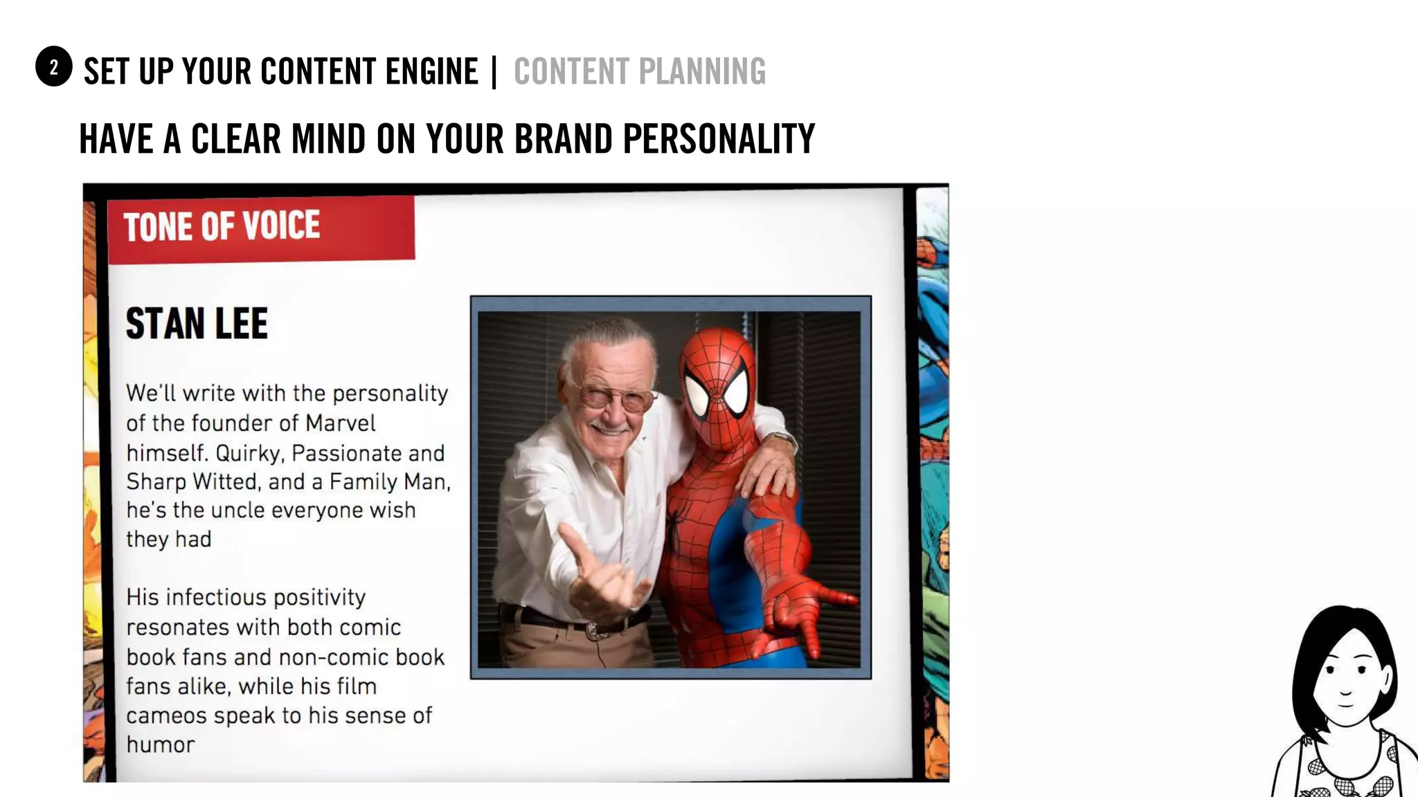 47
set up your content Engine |1 content planning
have a clear mind on your brand personality
2
 