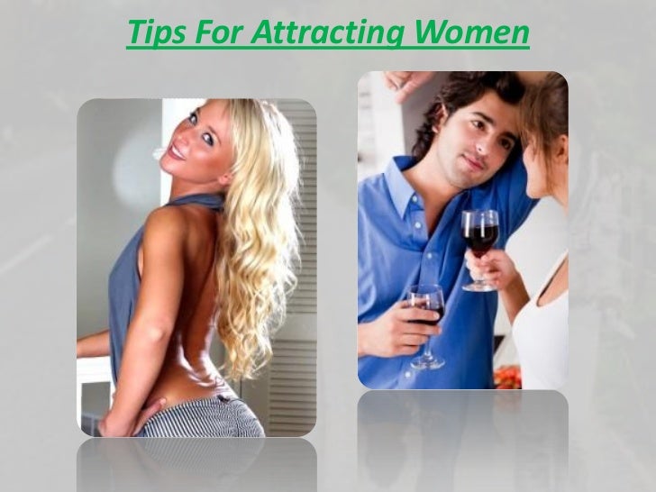 Learn How To Attract Women