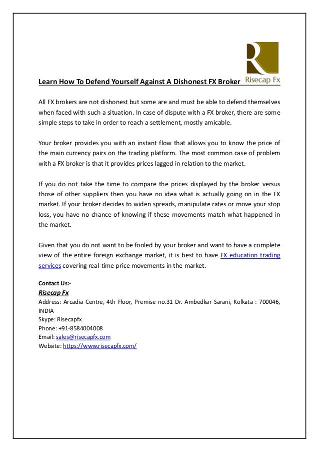 Learn How To Defend Yourself Against A Dishonest Fx Broker - 