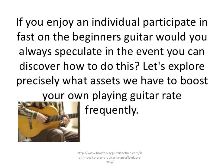Learn How To Play Guitar Fast For Beginners