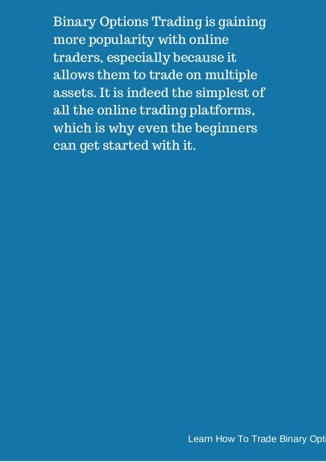 Learn how to trade binary options online