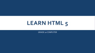GRADE 10 COMPUTER | PPT