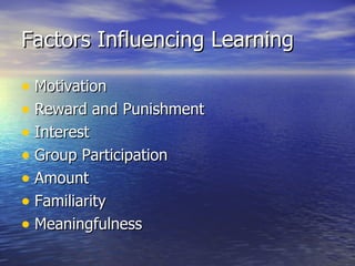 Factors Influencing Learning Motivation Reward and Punishment Interest Group Participation Amount Familiarity Meaningfulness 