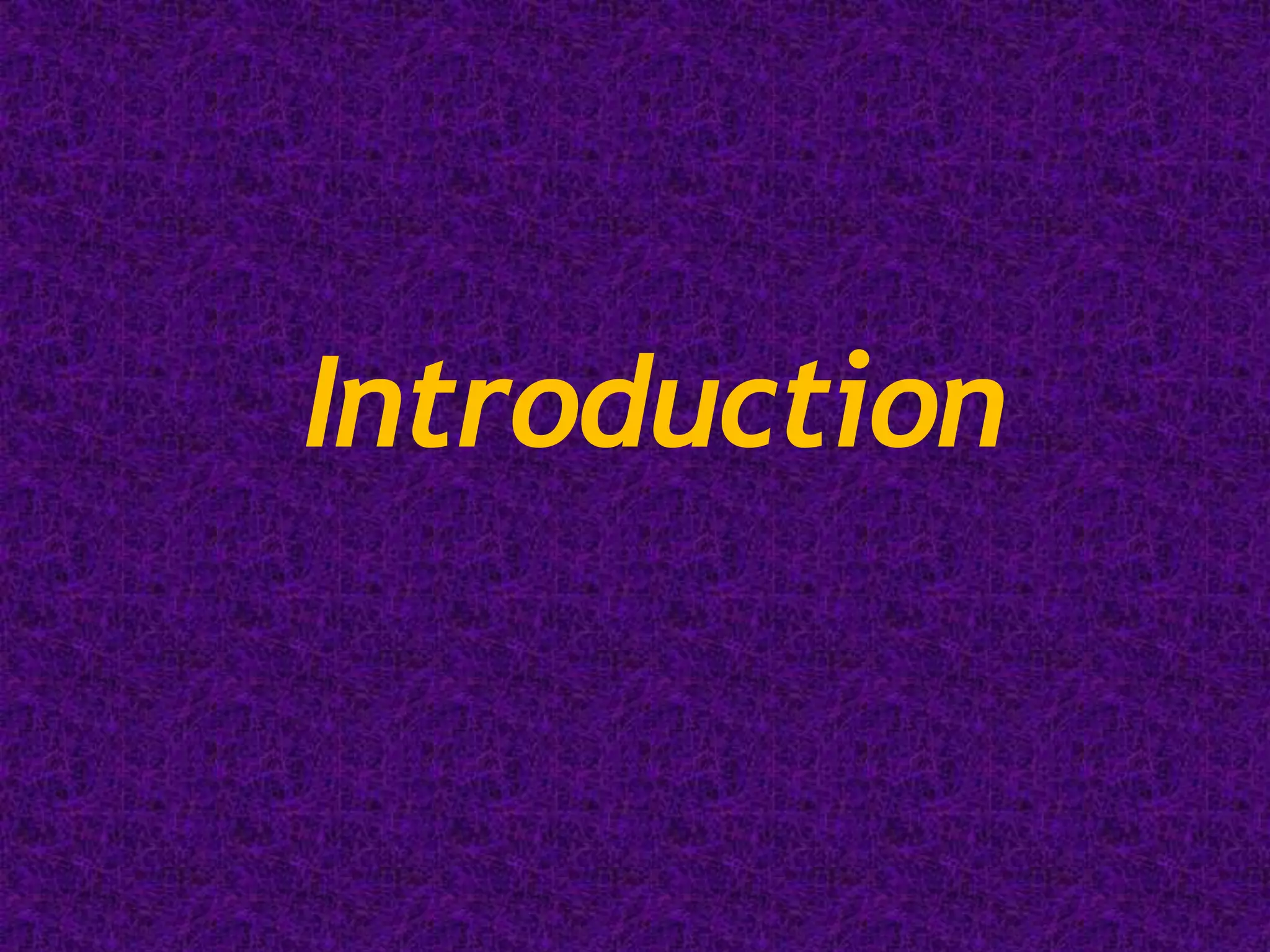 Introduction
 