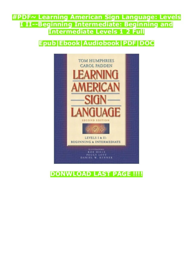 PDF Learning American Sign Language Levels I IIBeginning