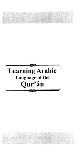 Learning Arabic Language Of The Qur’an | PDF