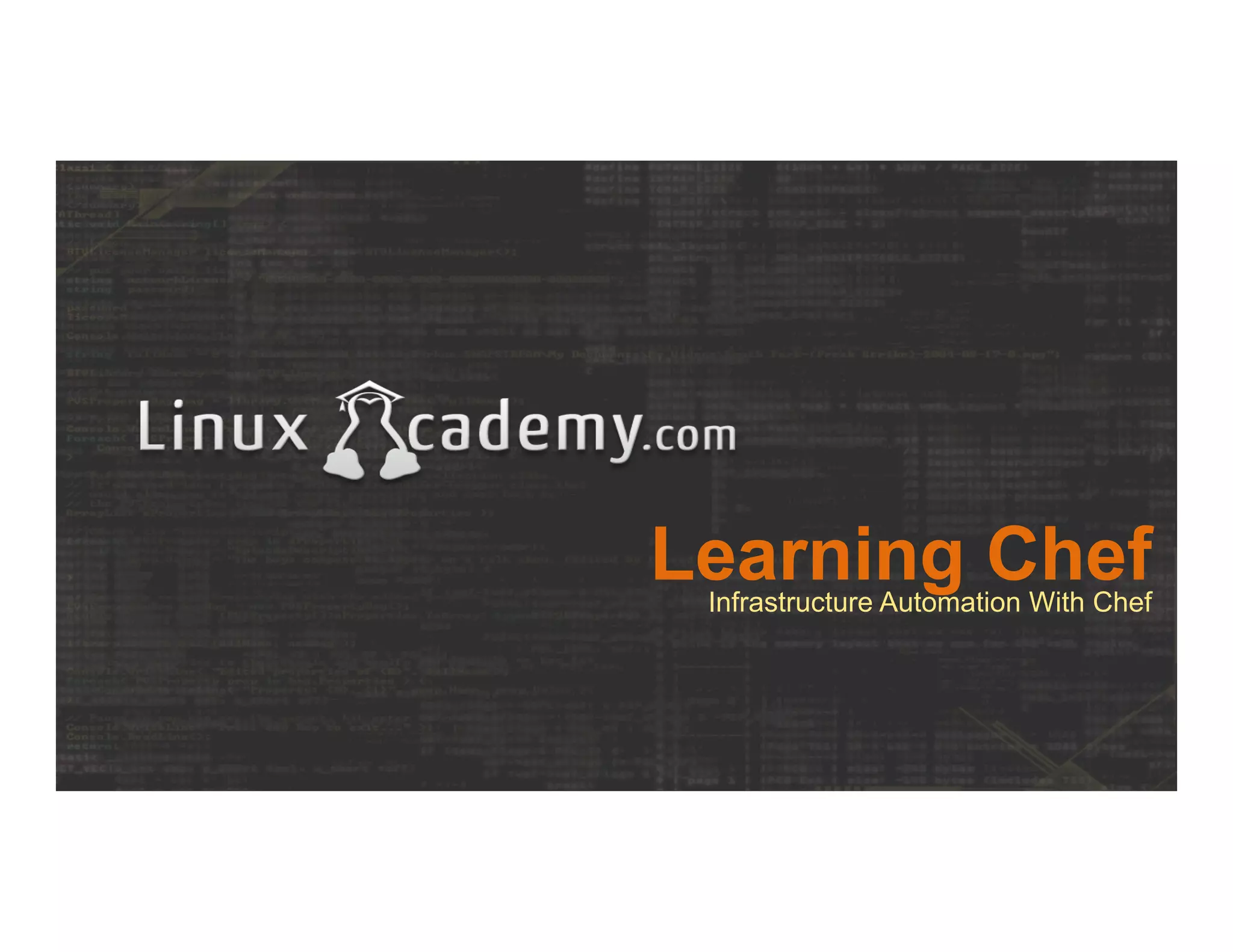 Learning ChefInfrastructure Automation With Chef
 