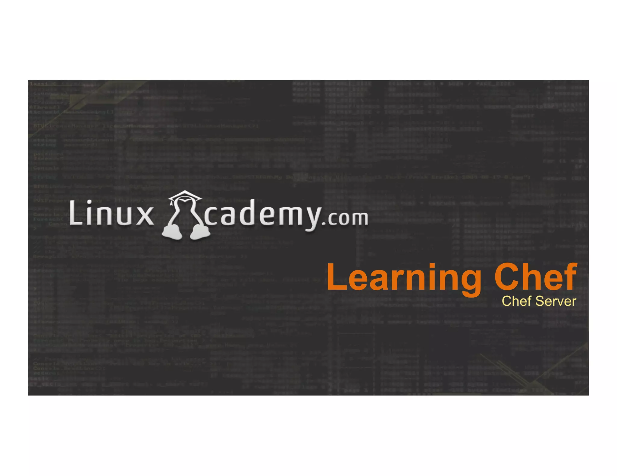 Learning ChefChef Server
 