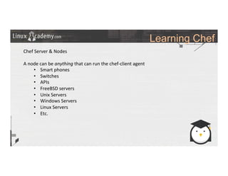 Learning chef