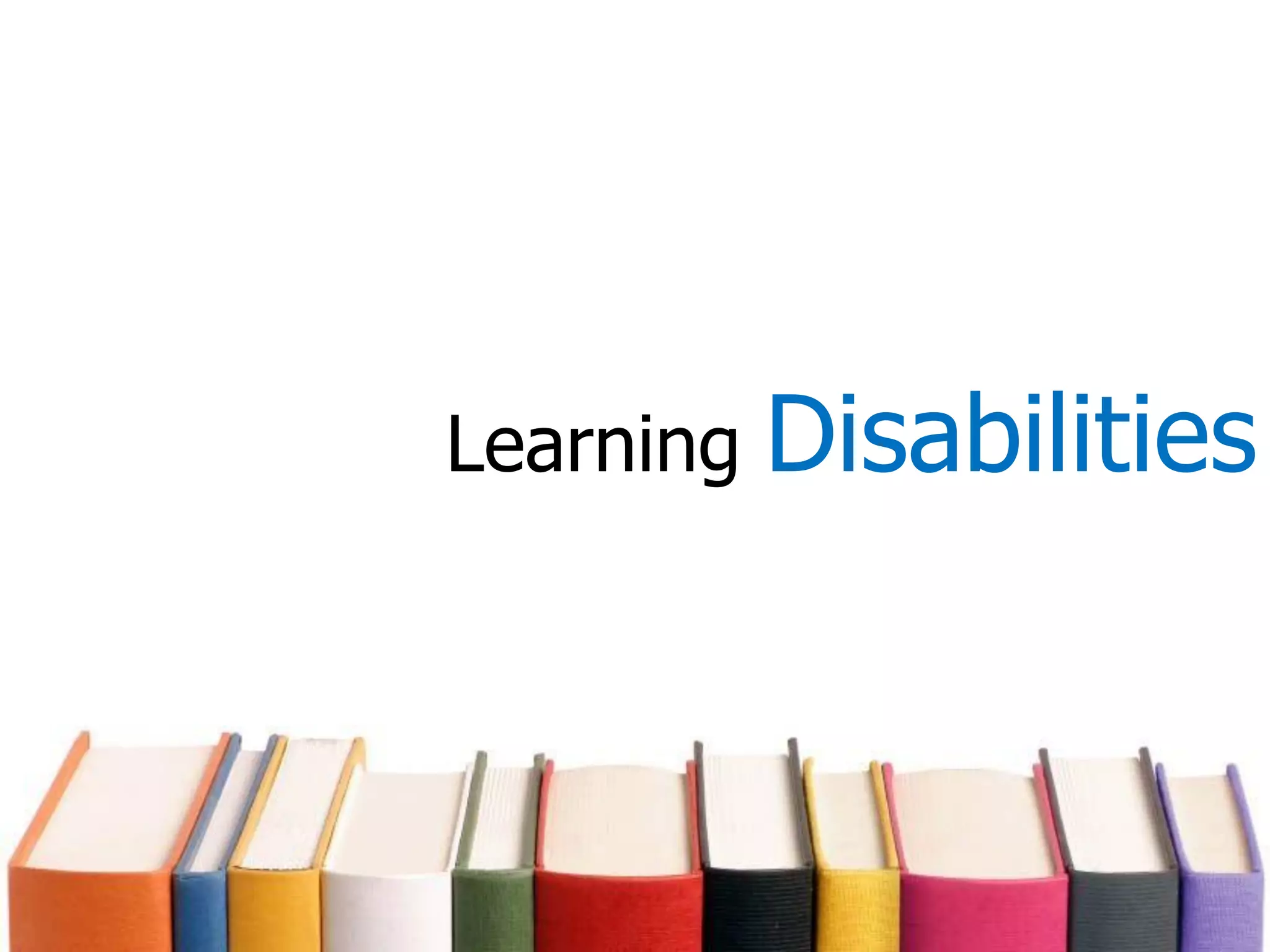 Learning Disabilities