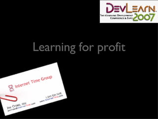 Learning for profit 