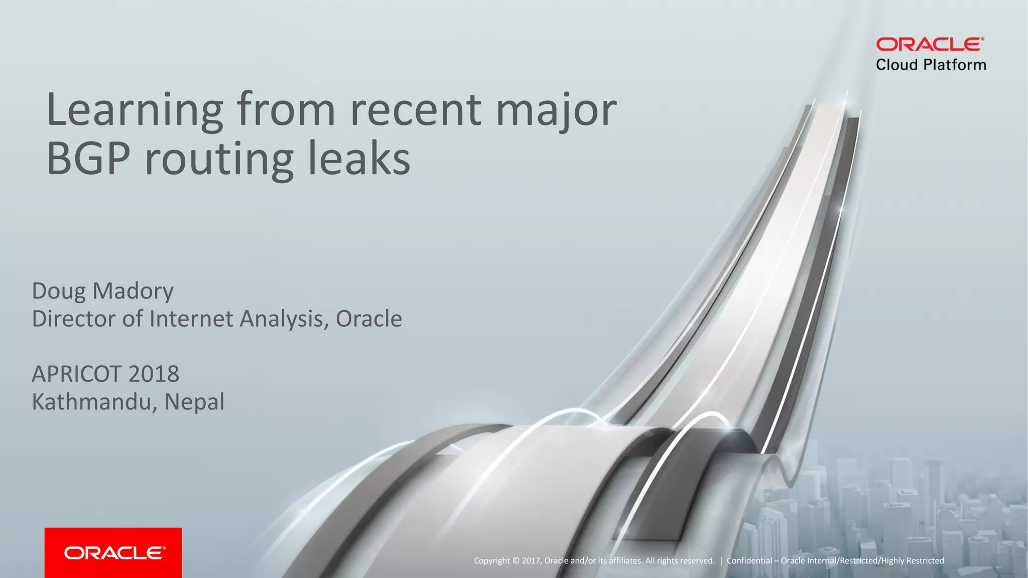Learning from recent major BGP routing leaks | PPT