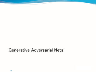 Generative Adversarial Nets
16
 