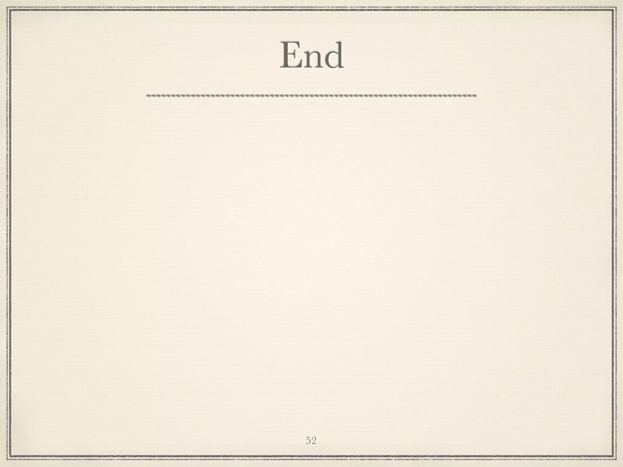 End

52

 