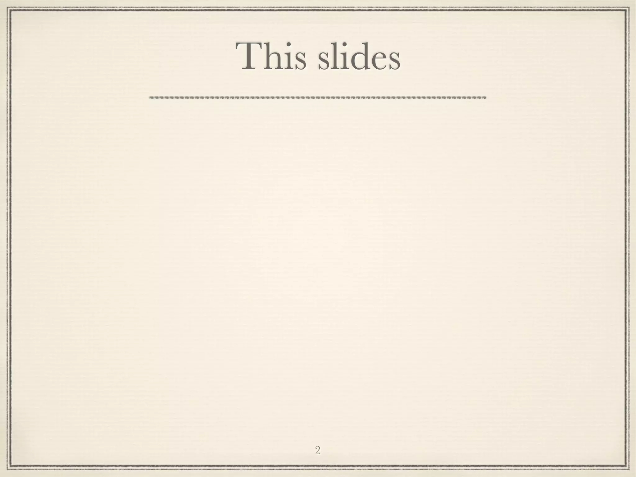 This slides

2

 