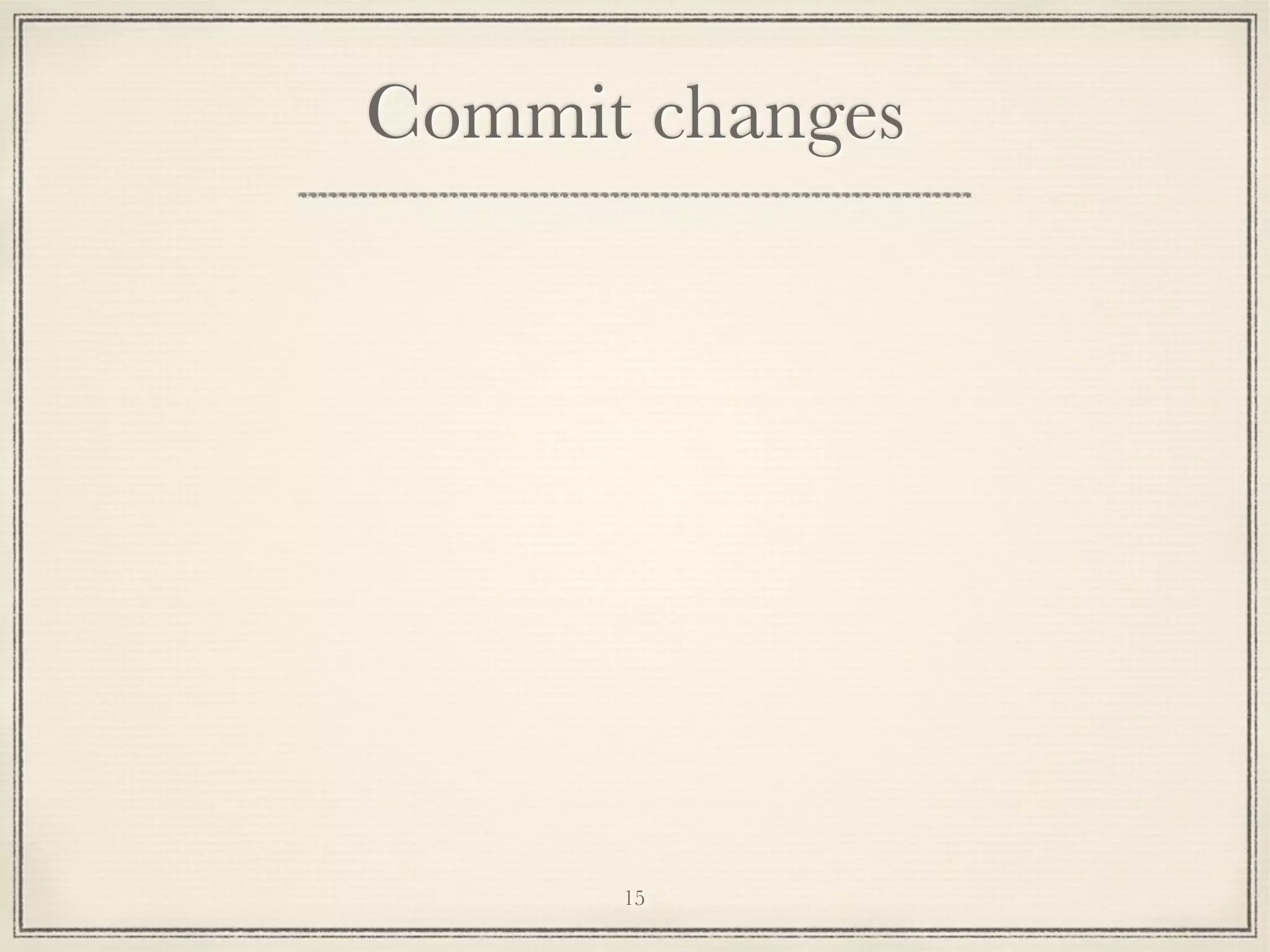 Commit changes

15

 