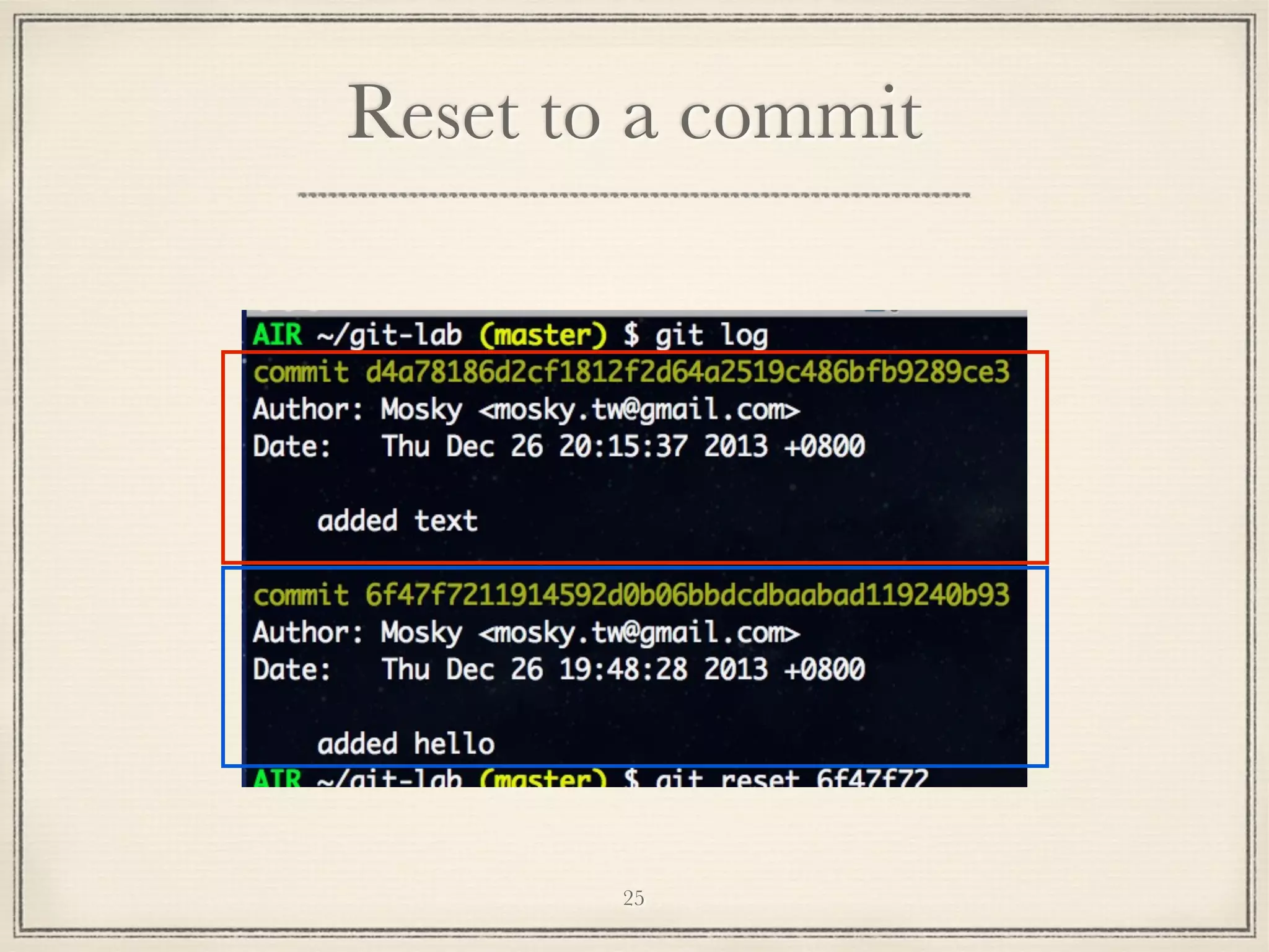 Reset to a commit

25

 