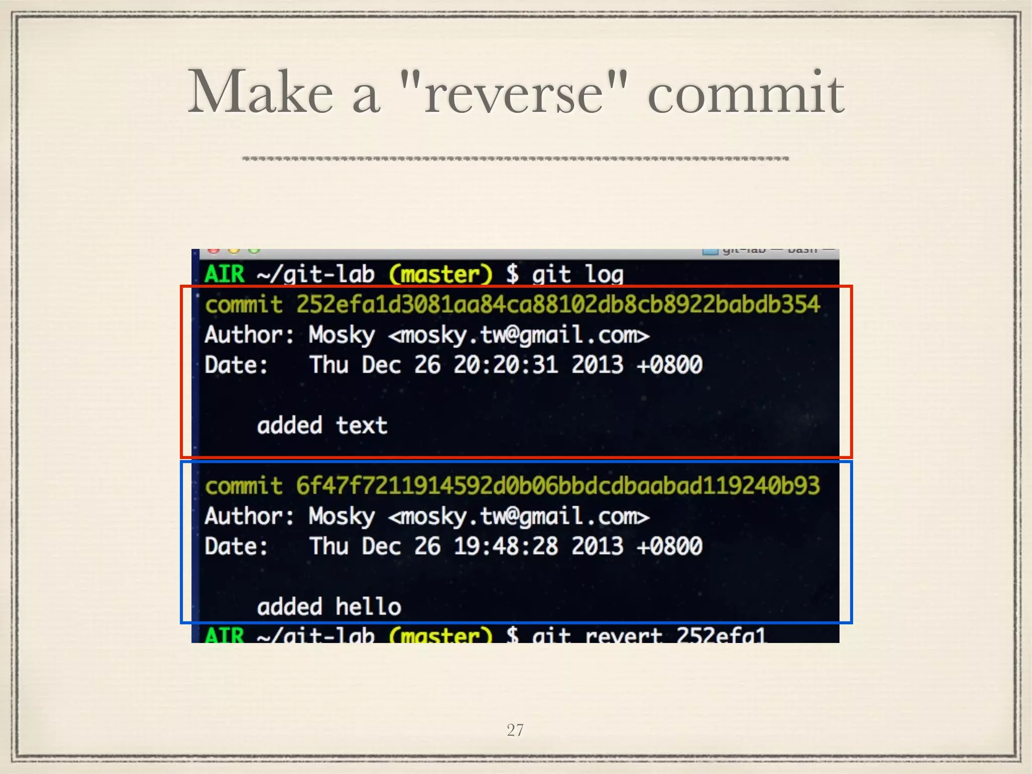 Make a "reverse" commit

27

 