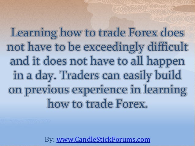Learn how to forex trade