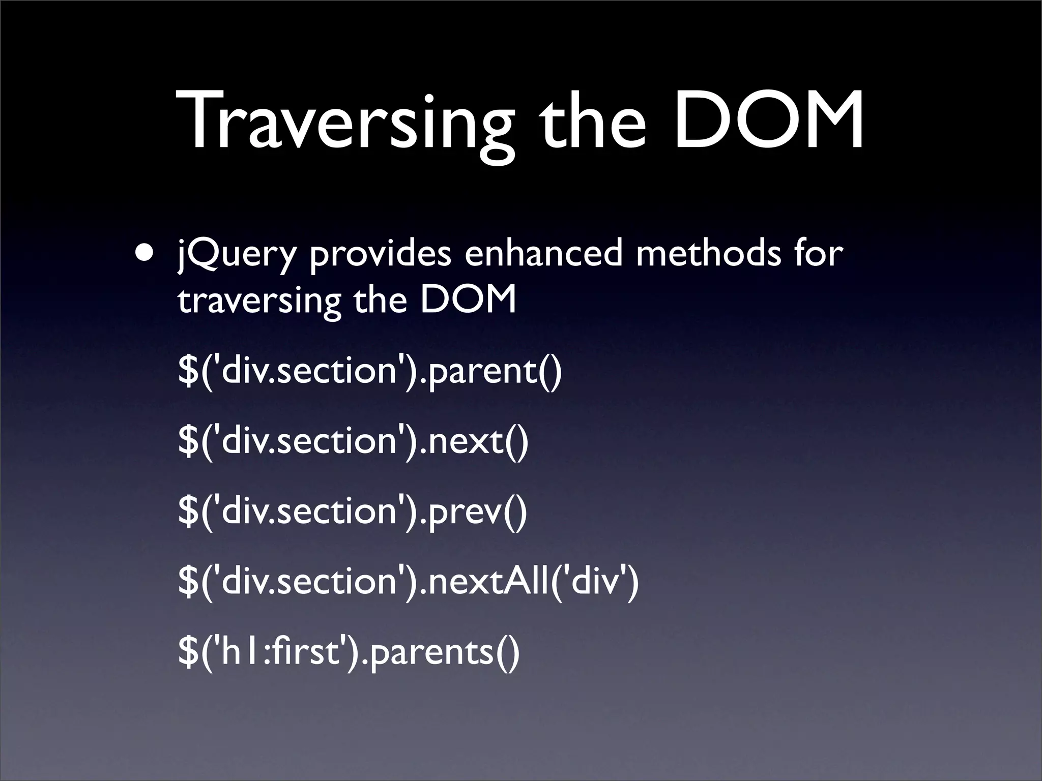Learning jQuery in 30 minutes