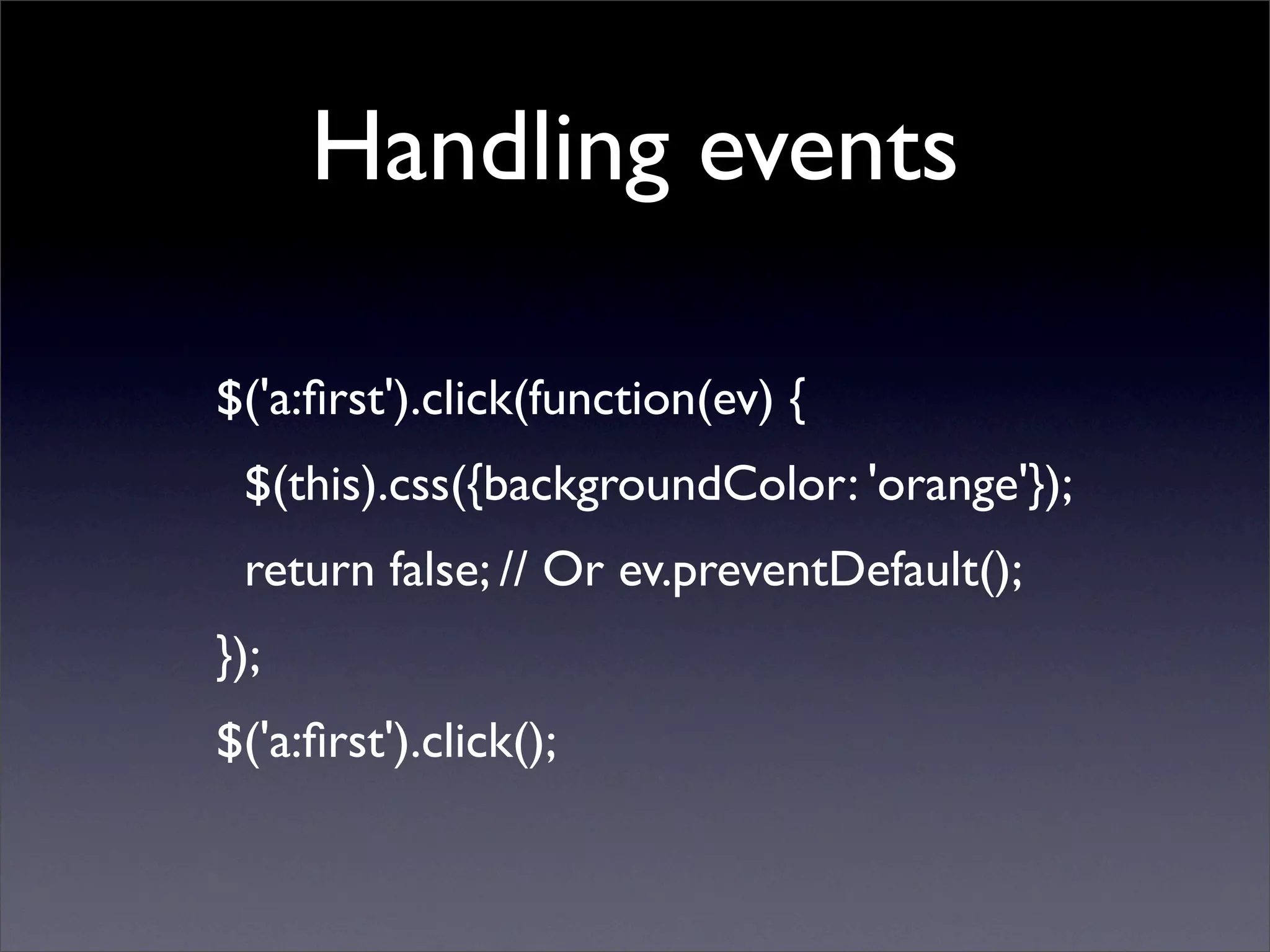 Learning jQuery in 30 minutes