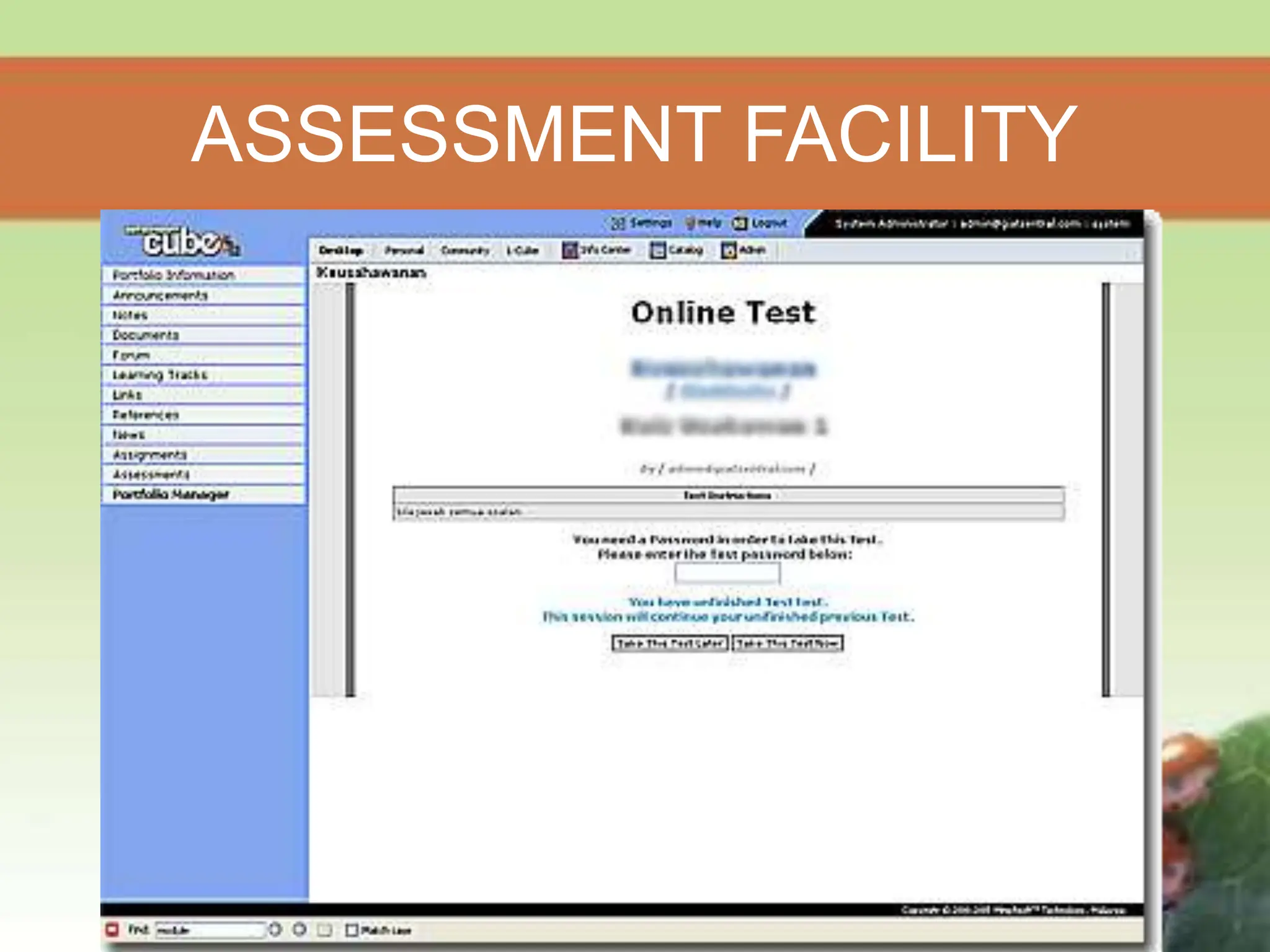 ASSESSMENT FACILITY
 