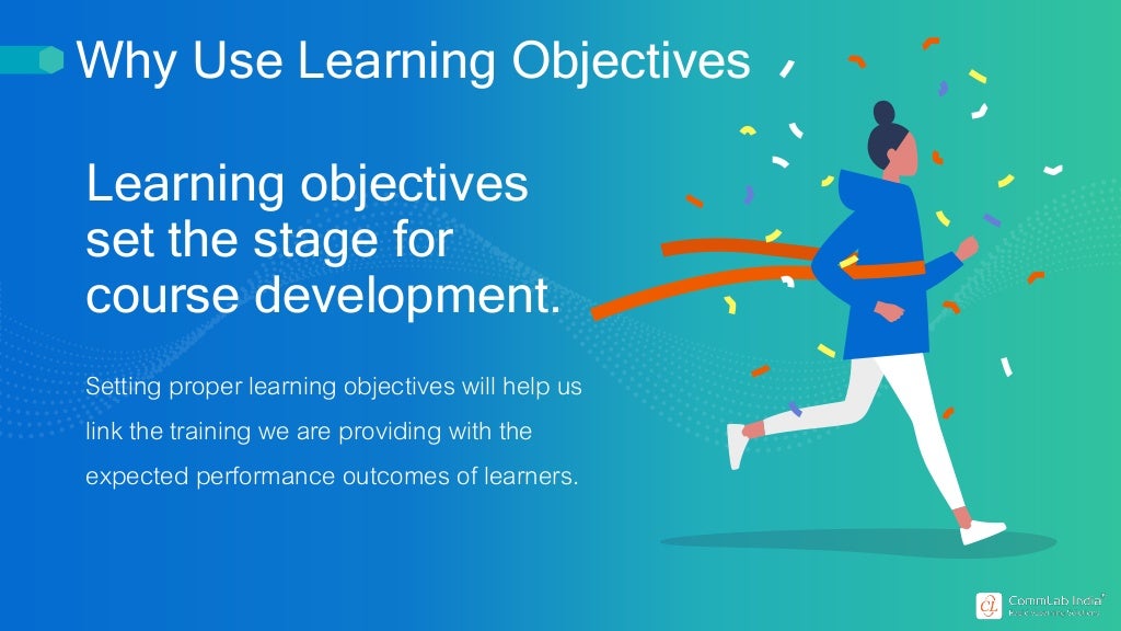The Importance of Learning Objectives in eLearning - CommLabIndia