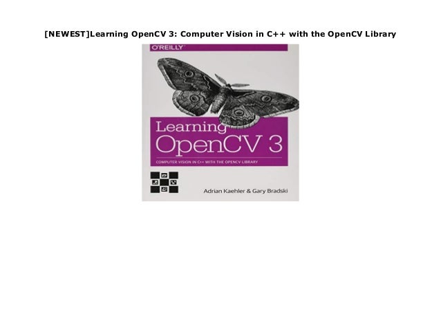 Learning Opencv 3 Computer Vision In C With The Opencv
