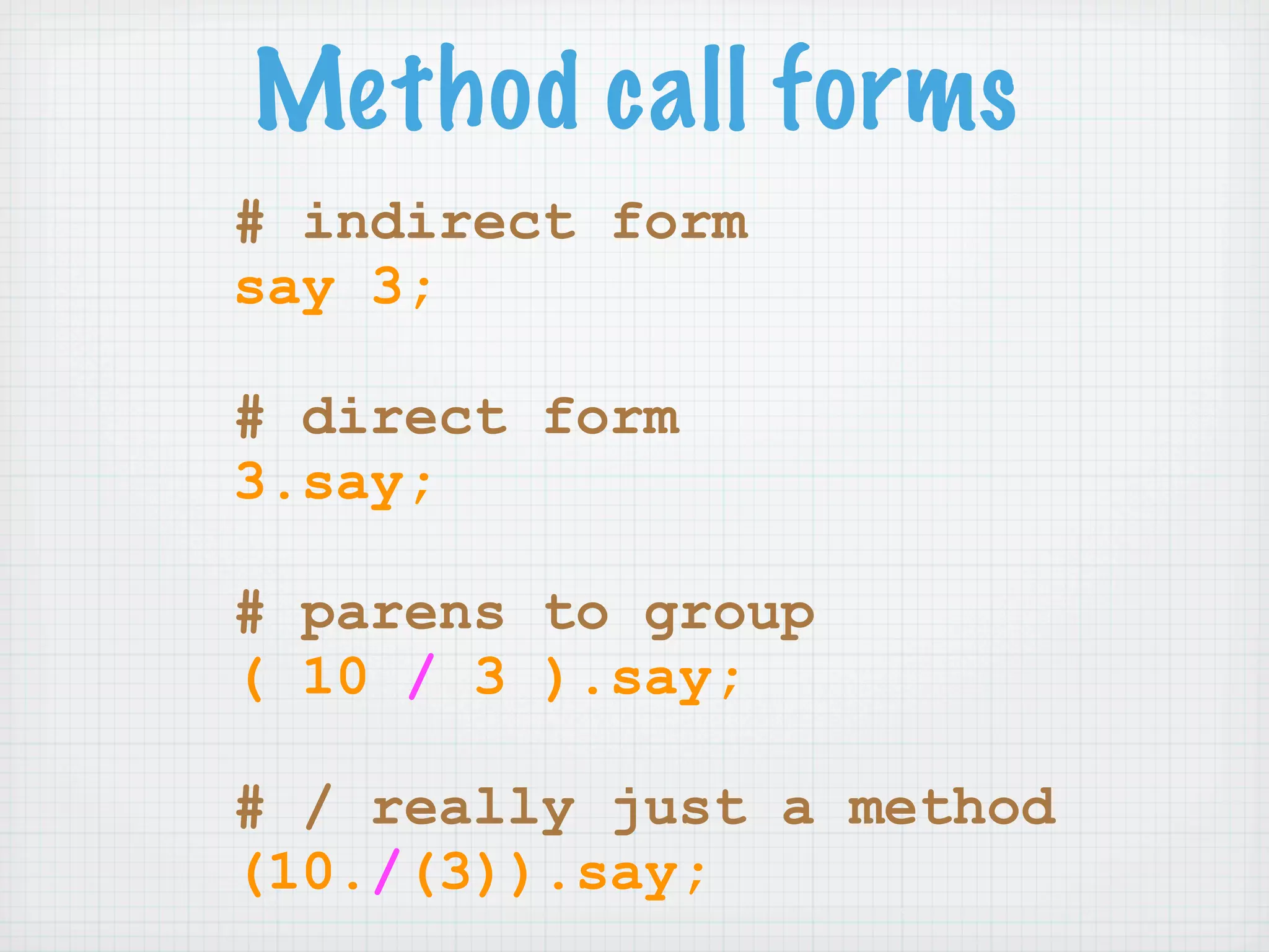 Learning Perl 6 (NPW 2007)