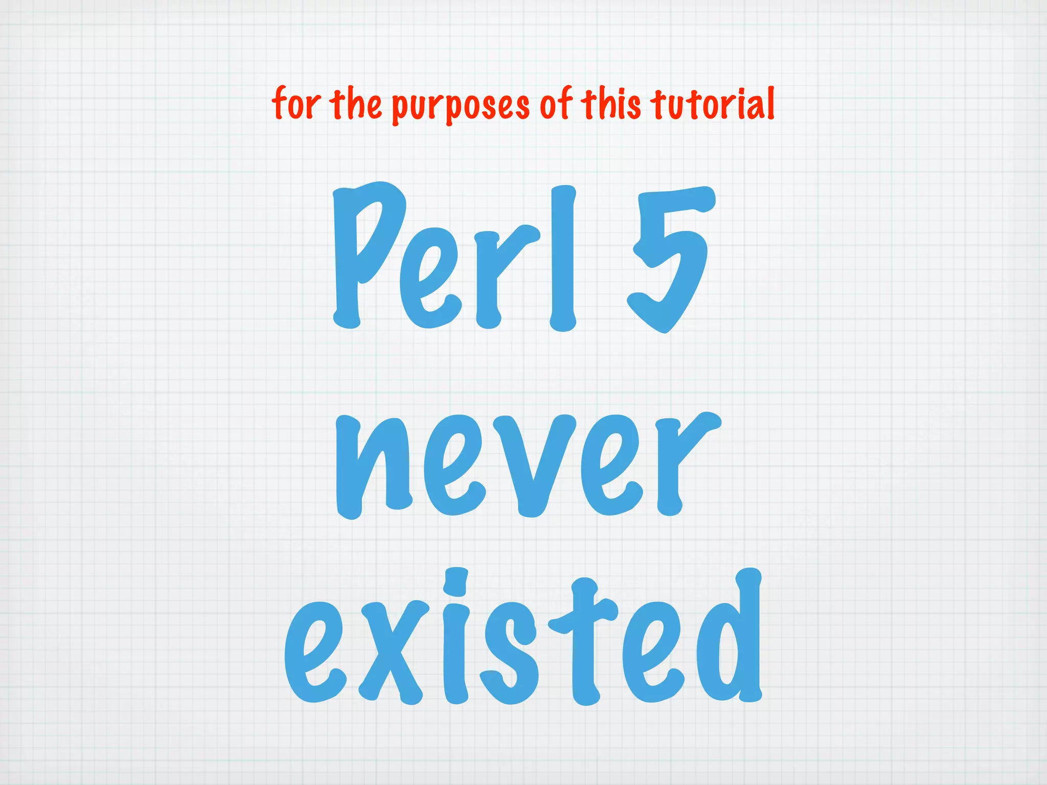 Learning Perl 6 (NPW 2007)