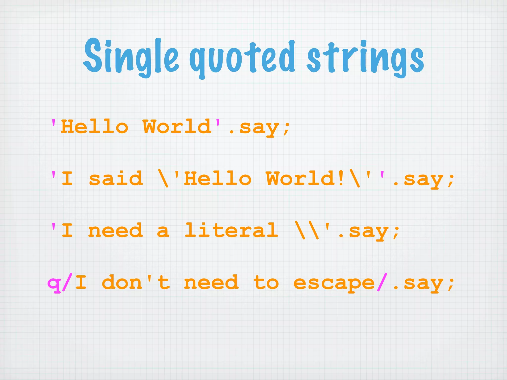 Learning Perl 6 (NPW 2007)