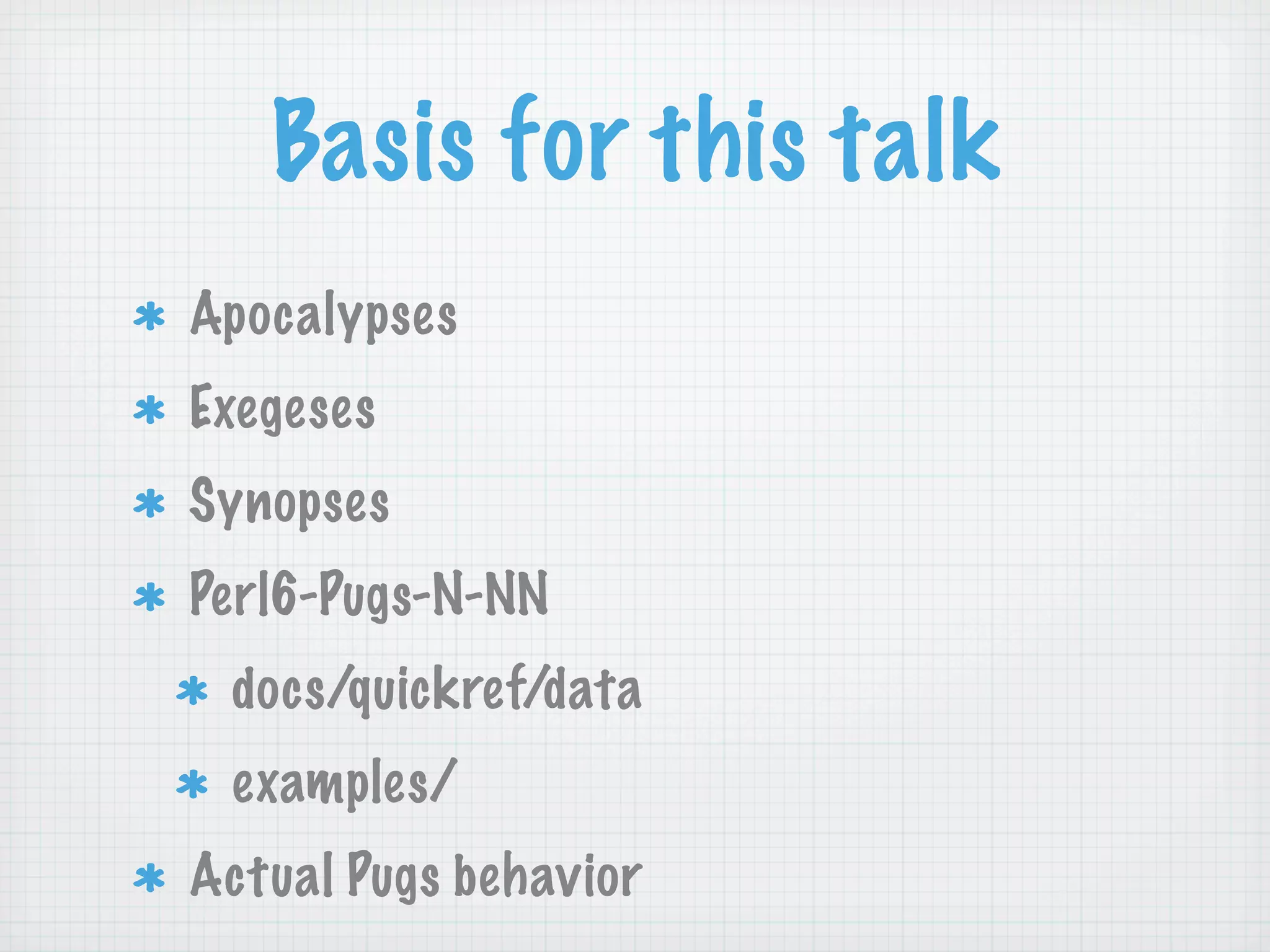 Learning Perl 6 (NPW 2007)