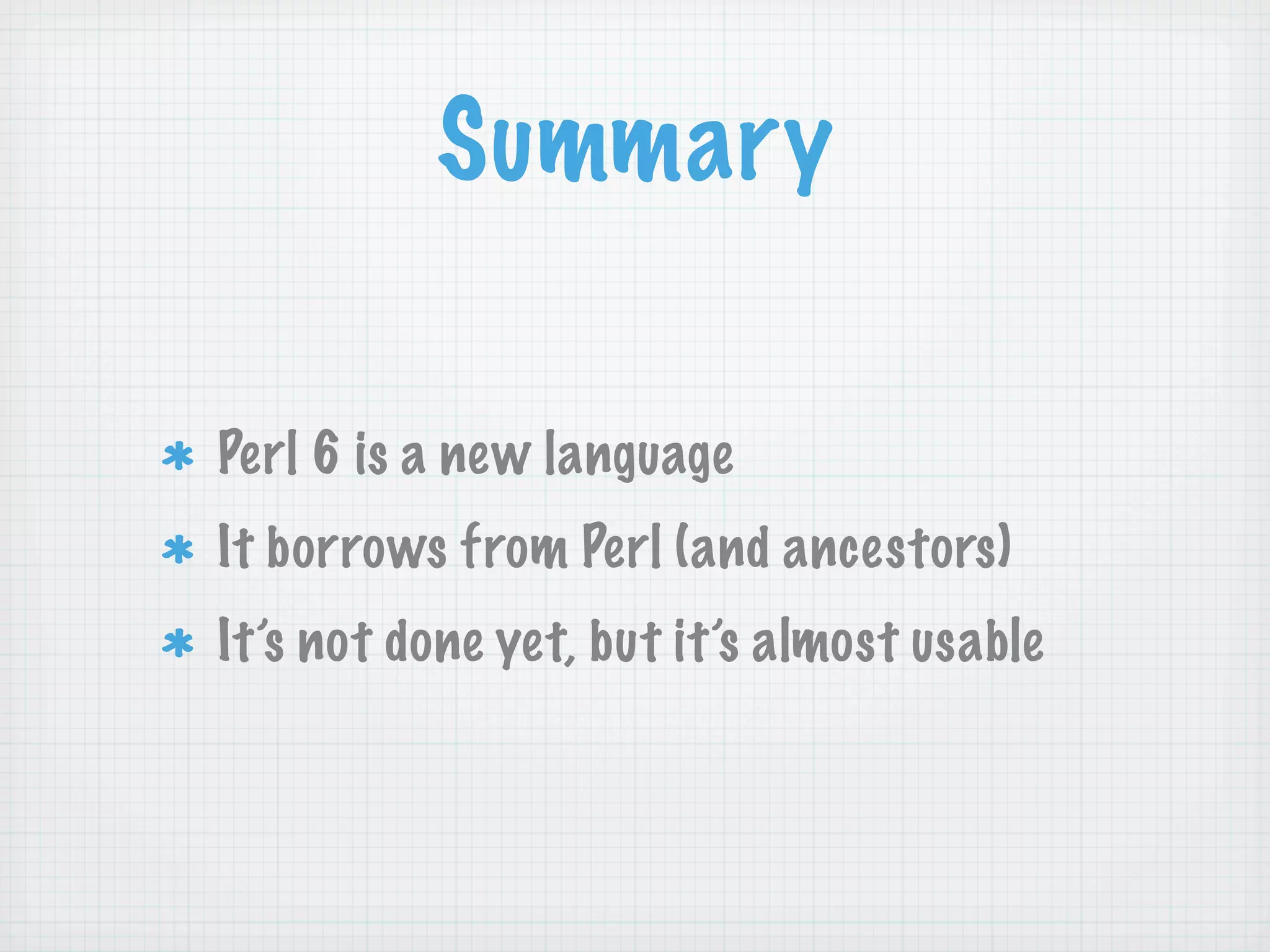 Learning Perl 6 (NPW 2007)