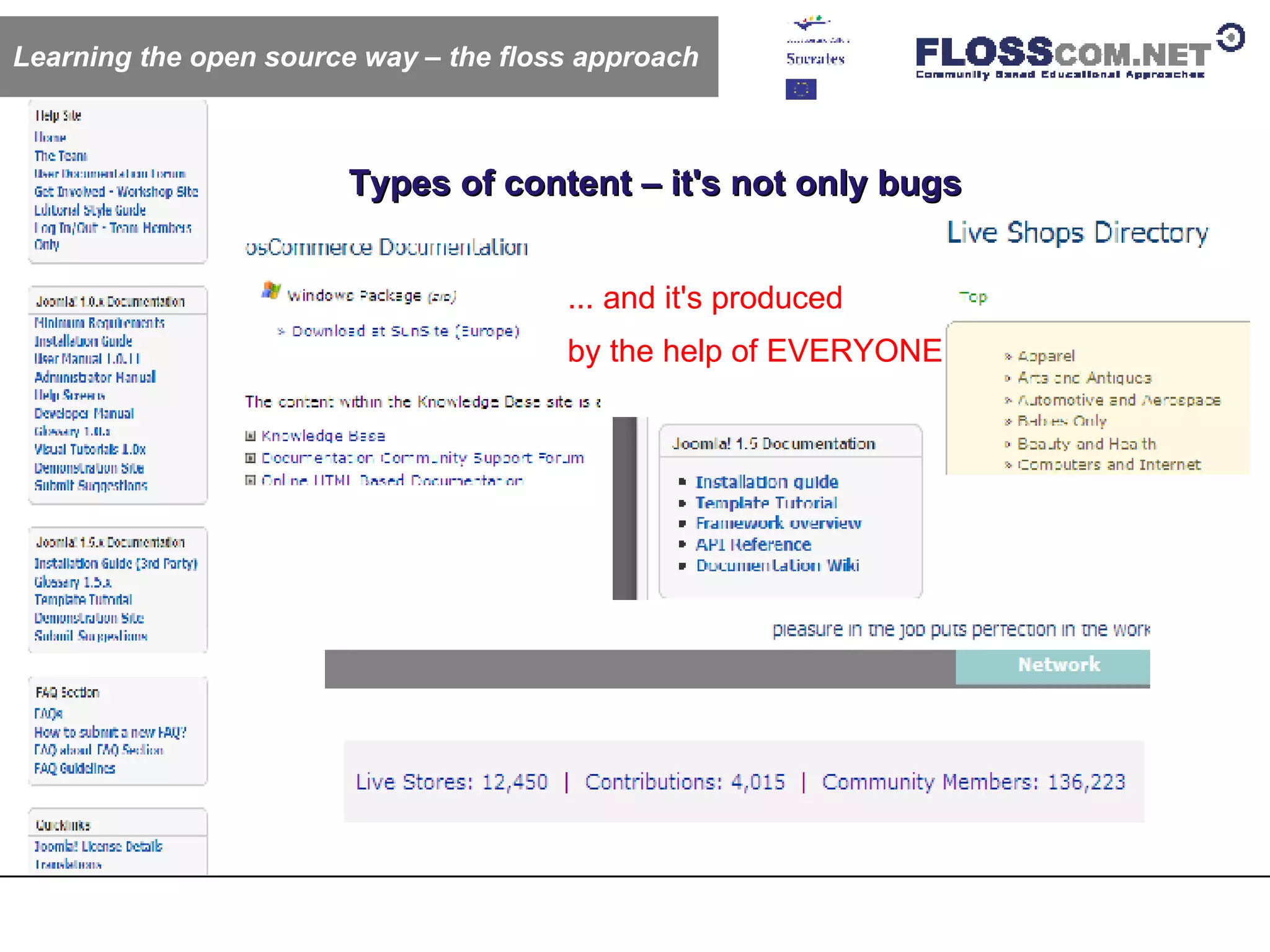 Types of content – it's not only bugs ... and it's produced  by the help of EVERYONE Learning the open source way – the floss approach 