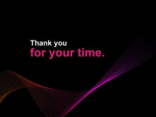 Thank you for your time. 