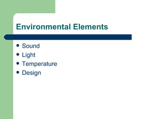 Environmental Elements Sound Light Temperature Design 