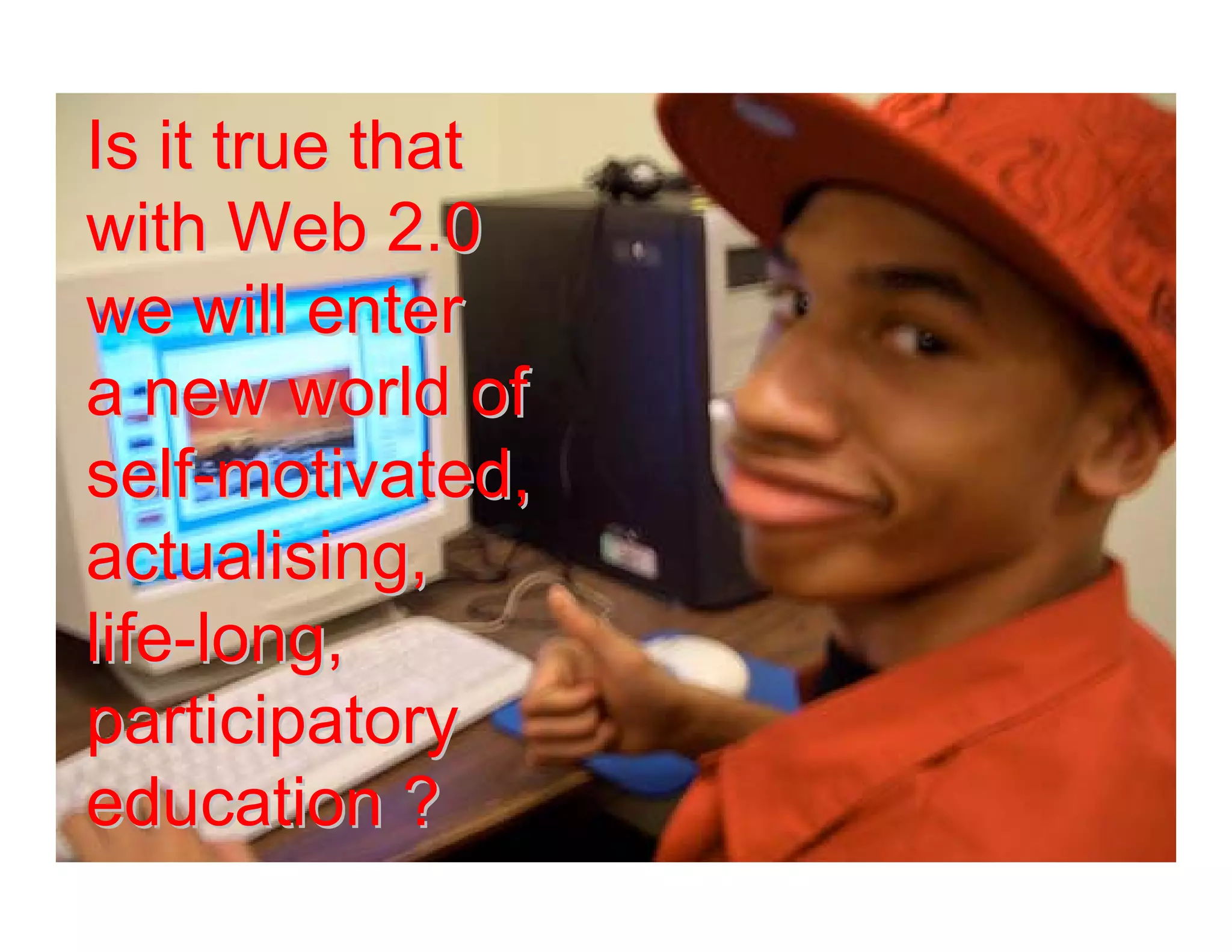 Learning, teaching and Web 2.0