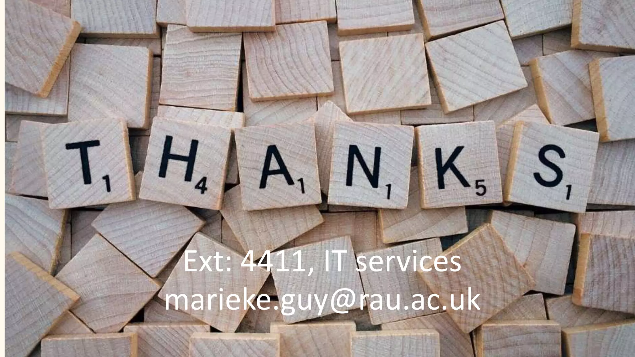 Ext: 4411, IT services
marieke.guy@rau.ac.uk